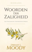 Cover-Bild zum Titel 'Woorden Der Zaligheid' von 'Dwight L. Moody'