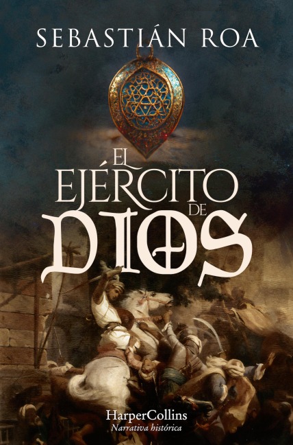 El ejército de Dios - Sebastián Roa