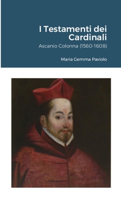 I Testamenti dei Cardinali - Maria Gemma Paviolo