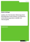 Cover-Bild zum Titel 'Analyse der thermischen Belastung beim Wendelbohren unter Einsatz verschiedener Schneidkantengestalten mithilfe der Thermografie' von 'Dimitri Zeilinger'