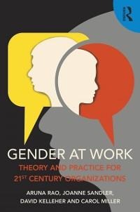 Gender at Work - Aruna Rao, Carol Miller, David Kelleher, Joanne Sandler