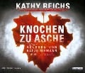 Cover-Bild zum Titel 'Knochen zu Asche' von 'Kathy Reichs'