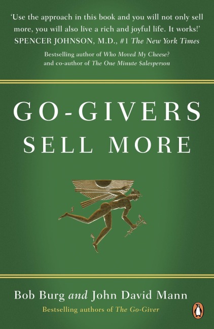 Go-Givers Sell More - Bob Burg, John David Mann