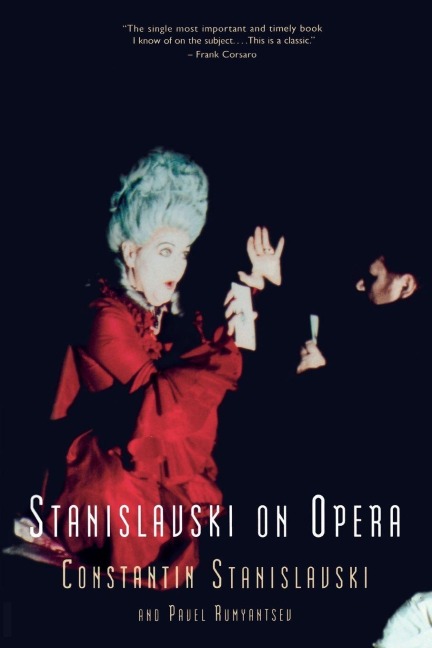 Stanislavski On Opera - Constantin Stanislavski, Pavel Rumyantsev