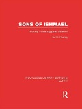 Cover-Bild zum Titel 'Sons of Ishmael (RLE Egypt)' von 'G. W. Murray'