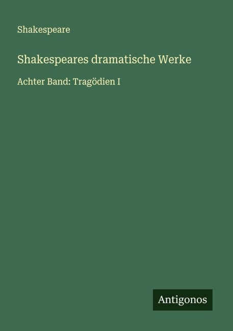 Shakespeares dramatische Werke - Shakespeare