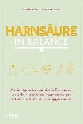 Harnsäure in Balance - Urvashi Guha, Soumitra Sen