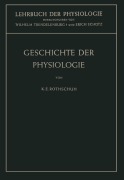Cover-Bild zum Titel 'Geschichte der Physiologie' von 'Karl E. Rothschuh'