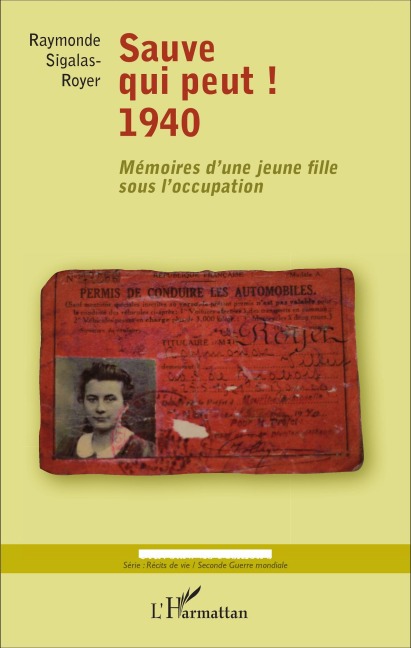 Sauve qui peut ! 1940 - Raymonde Sigalas-Royer