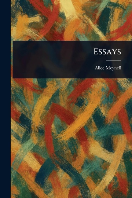 Essays - Alice Meynell