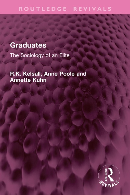Graduates - R. K. Kelsall, Annette Kuhn, Anne Poole