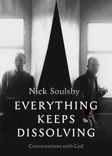 Everything Keeps Dissolving - Nick Soulsby