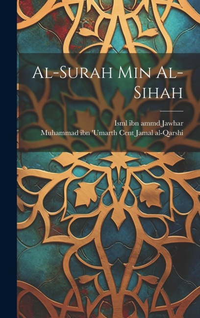 Al-Surah min al-Sihah - Isml Ibn Ammd Jawhar