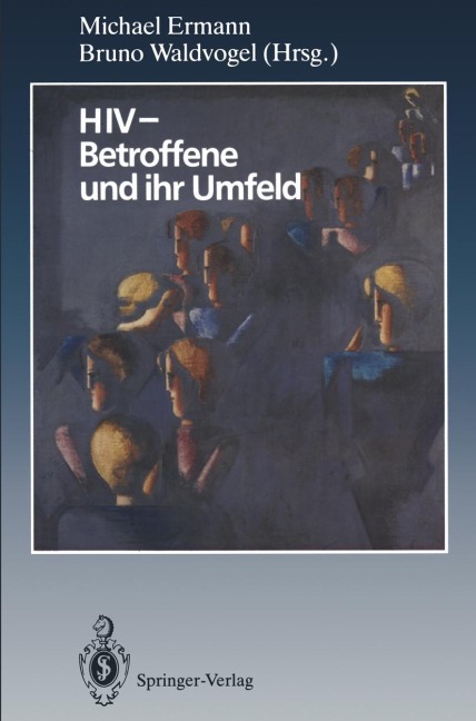 HIV - Betroffene und ihr Umfeld - 