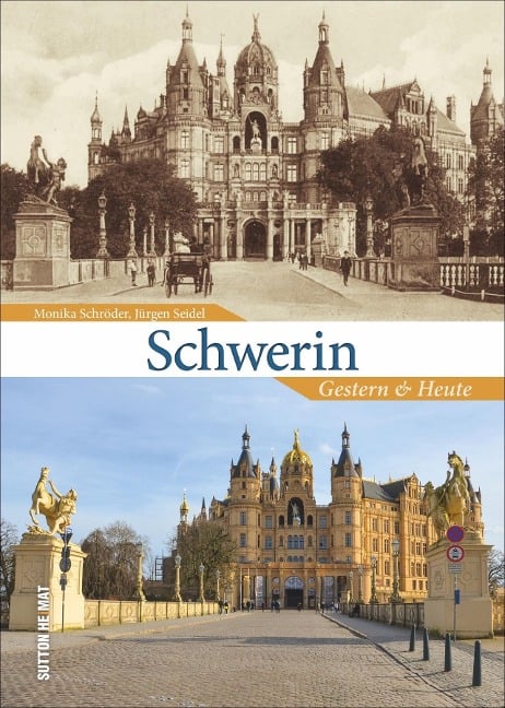Schwerin - Monika Schröder, Jürgen Seidel