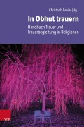 Cover-Bild zum Titel 'In Obhut trauern - Handbuch Trauer und Trauerbegleitung in Religionen' von ''