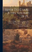 Cover-Bild zum Titel 'Revue Des Études Juives, Volumes 28-29...' von ''