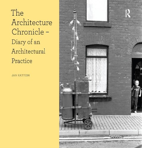 The Architecture Chronicle - Jan Kattein