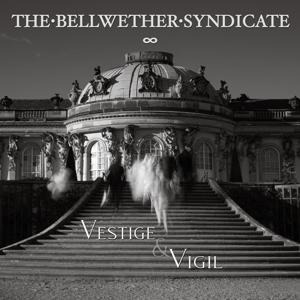 Vestige & Vigil - The Bellwether Syndicate