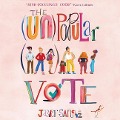 Cover-Bild zum Titel 'The (Un)Popular Vote Lib/E' von 'Jasper Sanchez'