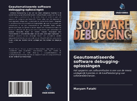 Geautomatiseerde software debugging-oplossingen - Maryam Fatahi