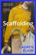 Cover-Bild zum Titel 'Scaffolding' von 'Lauren Elkin'