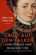 Cover-Bild zum Titel 'Jagd auf den Falken' von 'John Guy, Julia Fox'