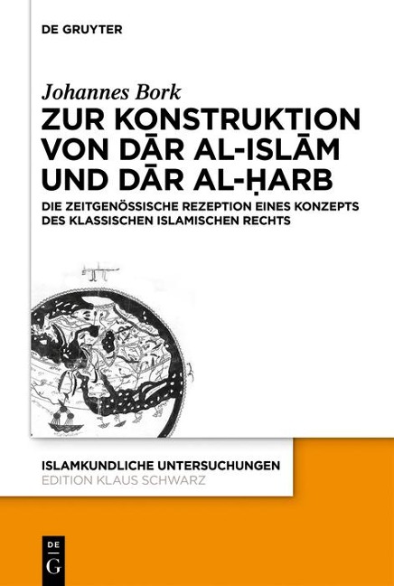 Zum Konstrukt von dar al-islam und dar al-¿arb - Johannes Bork