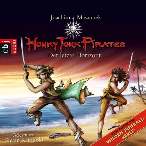 Honky Tonk Pirates - Der letzte Horizont - Joachim Masannek