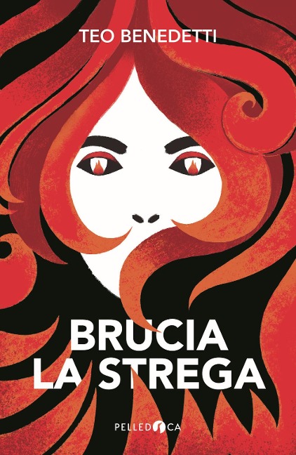 Brucia la strega - Teo Benedetti