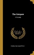 Cover-Bild zum Titel 'The Catspaw: A Comedy' von 'Douglas William Jerrold'
