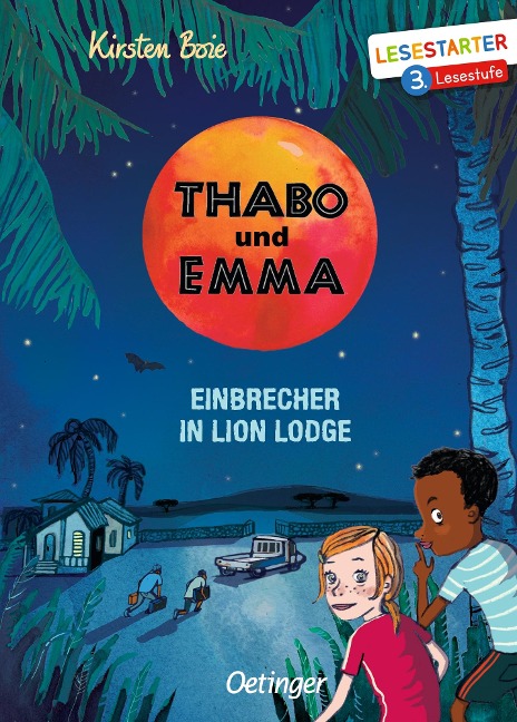 Thabo und Emma. Einbrecher in Lion Lodge - Kirsten Boie