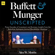 Cover-Bild zum Titel 'Buffett and Munger Unscripted' von 'Alex W. Morris'