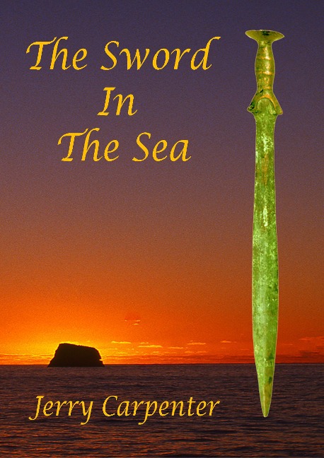 The Sword in the Sea (The Chronicles of Tarcus, #1) - Jerry Carpenter