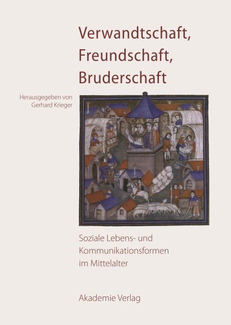 Verwandtschaft, Freundschaft, Bruderschaft - 