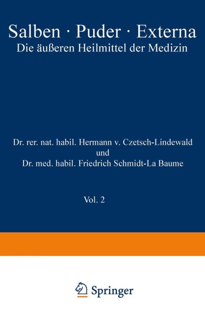 Salben · Puder · Externa - Hermann V. Czetsch-Lindenwald, R. Jäger, Friedrich Schmidt-La Baume