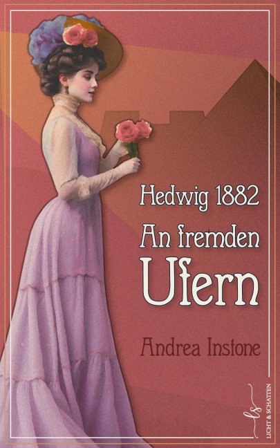 Hedwig 1882 - An fremden Ufern - Andrea Instone