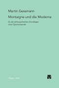 Cover-Bild zum Titel 'Montaigne und die Moderne' von 'Martin Gessmann'