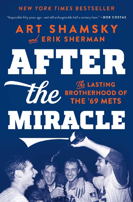 After the Miracle - Art Shamsky, Erik Sherman