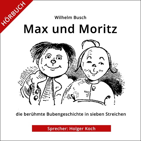 Max und Moritz - Wilhelm Busch