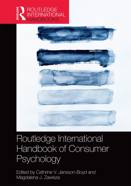Routledge International Handbook of Consumer Psychology - 