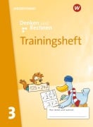 Denken und Rechnen 3. Trainingsheft. Zur Ausgabe 2024 - Allgemeine Ausgabe - Sabine Altmann, Julia Hacker, Ute Hentschel, Grit Susann Kurtzmann, Susanne Kuß