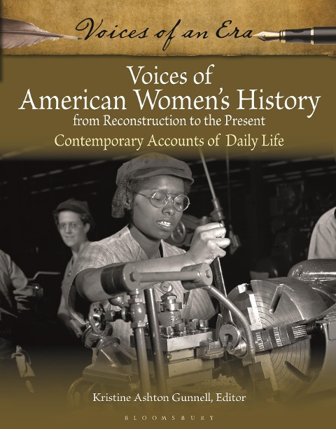 Voices of American Women's History from Reconstruction to the Present - 