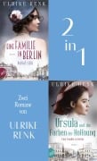 Cover-Bild zum Titel 'Eine Familie in Berlin - Paulas Liebe & Ursula und die Farben der Hoffnung' von 'Ulrike Renk'