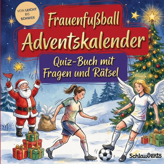 Frauenfußball-Adventskalender: Quiz-Buch mit Fragen und Rätsel - Schlauvento Interactive