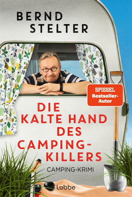 Die kalte Hand des Camping-Killers - Bernd Stelter