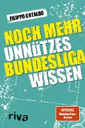 Cover-Bild zum Titel 'Noch mehr unnützes Bundesligawissen' von 'Filippo Cataldo'