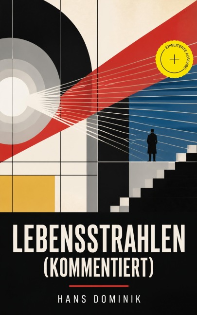 Lebensstrahlen (Kommentiert) - Hans Dominik