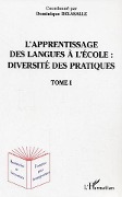 Cover-Bild zum Titel 'L'apprentissage des langues à l'école : diversité des pratiques' von 'Delasalle'