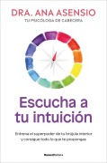 Cover-Bild zum Titel 'Escucha a Tu Intuición / Listen to Your Intuition' von 'Ana Asensio'
